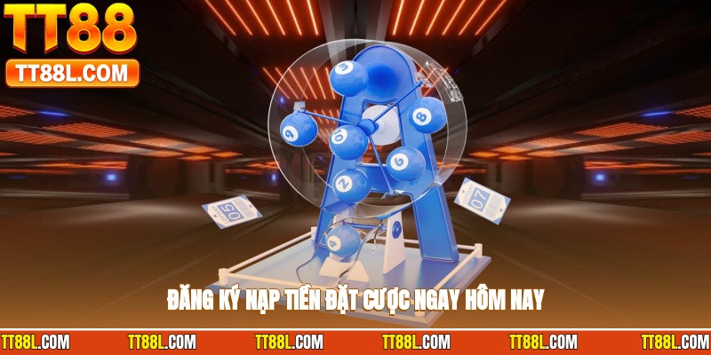 Đăng ký và nạp tiền để bắt đầu đặt cược ngay hôm nay